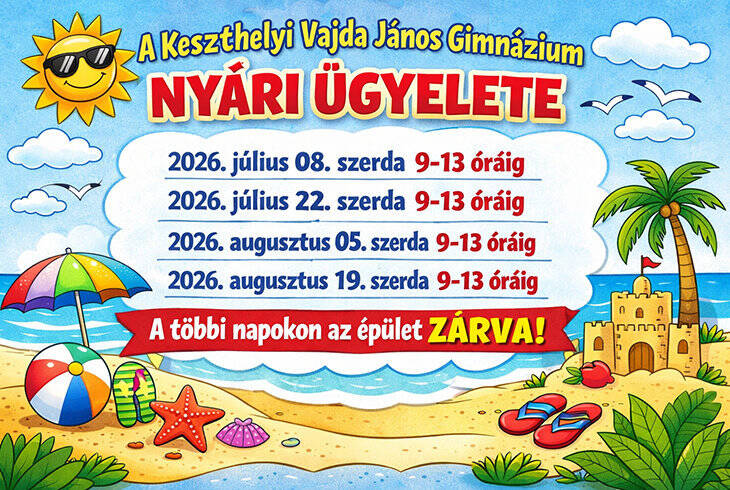 A Keszthelyi Vajda J�nos Gimn�zium ny�ri �gyelete