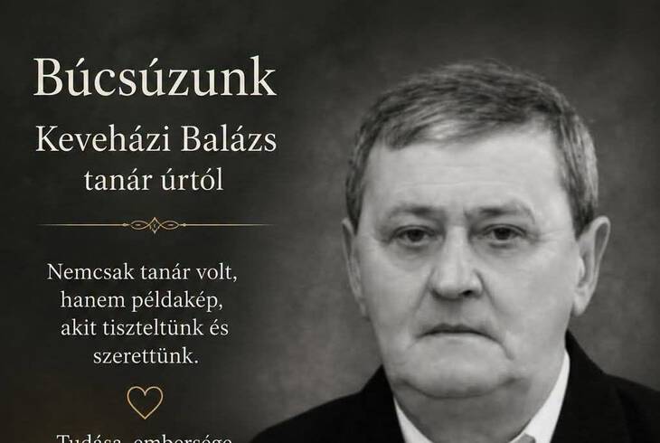 Elhunyt Keveh�zy Bal�zs, iskol�nk volt tan�ra